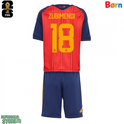 Spanien Martin Zubimendi #18 Replika Babytøj Hjemmebanesæt Børn VM 2026 Kortærmet (+ Korte bukser)